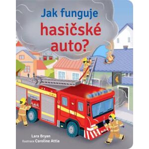 Svojtka Jak funguje hasičské auto?